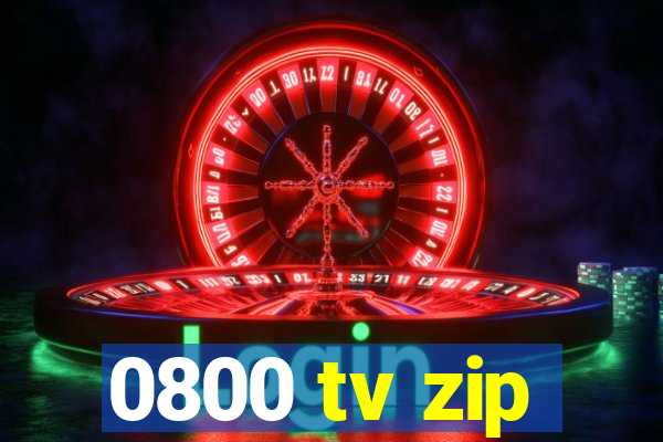 0800 tv zip